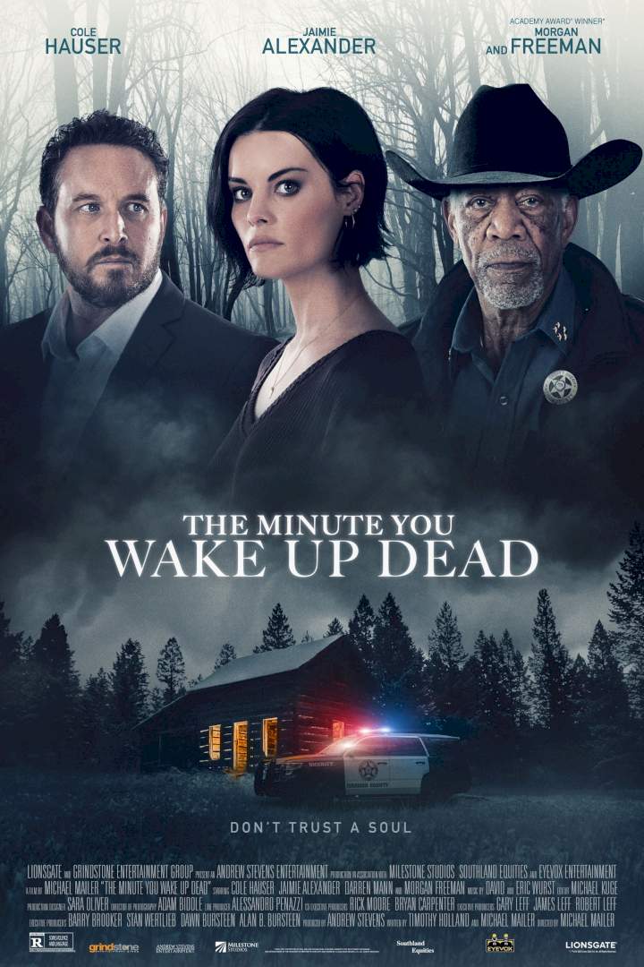 The Minute You Wake Up Dead Movie Download
